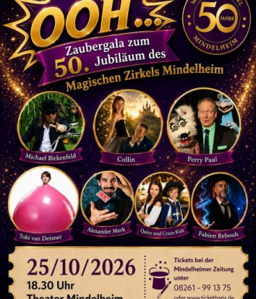 OOH!... Zaubergala zum 50. Jubiläum des Magischen Zirkels Mindelheim